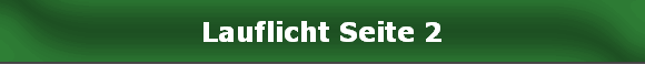 Lauflicht Seite 2