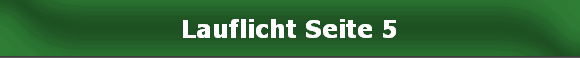 Lauflicht Seite 5