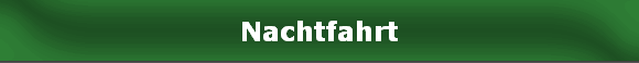 Nachtfahrt