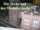 Zeche und Wetterschacht 